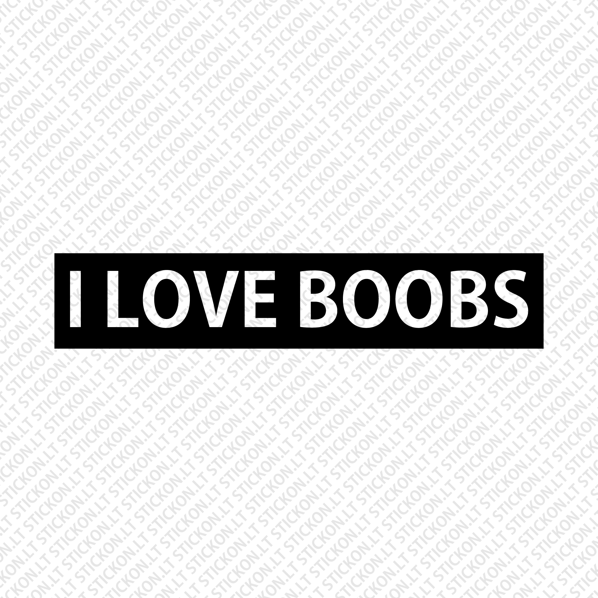 „I love boobs“