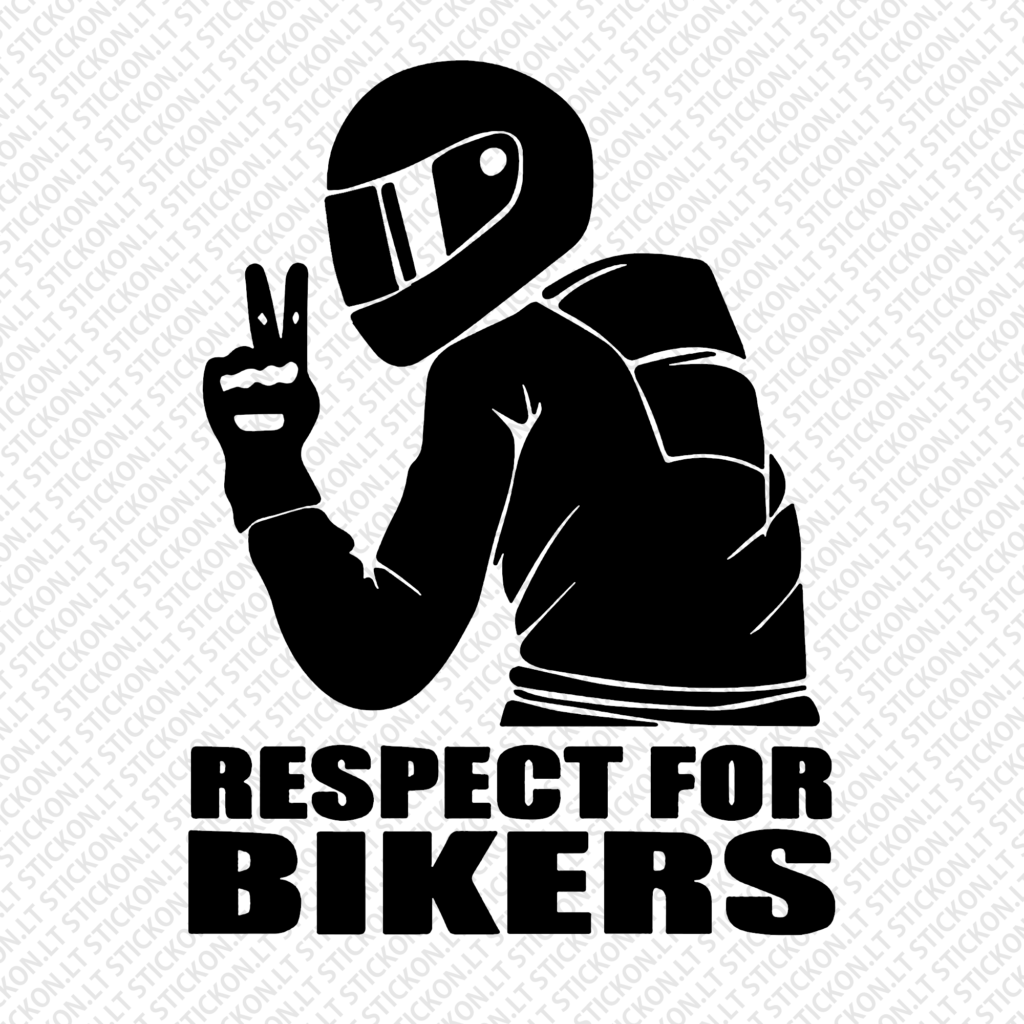 "Respect for Bikers"